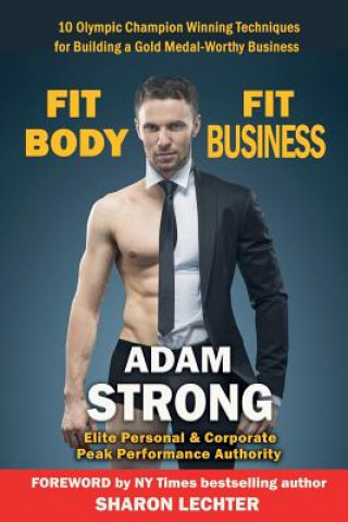 Könyv Fit Body - Fit Business Adam Strong