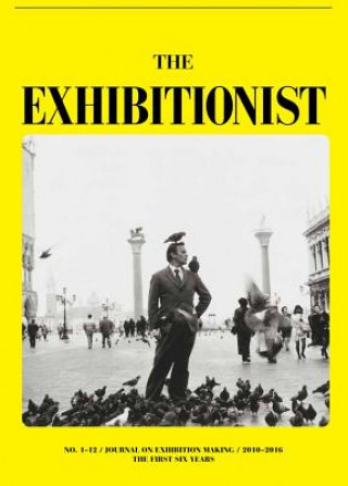 Kniha Exhibitionist - Journal on Exhibition Making Jens Hoffmann