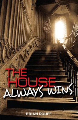 Книга The House Always Wins Brian Rouff