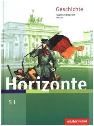 Książka Horizonte. Schülerband. Qualifikationsphase. Hessen 