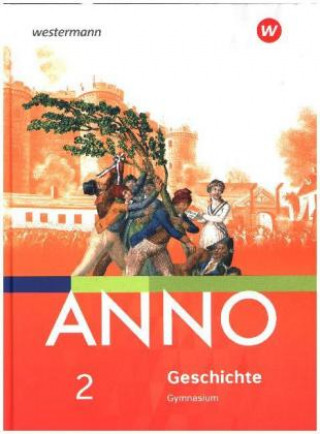 Könyv ANNO 2. Schülerband. Gymnasien. Sachsen-Anhalt 