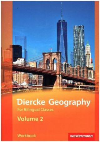 Könyv Diercke Geography Bilingual Volume 2 Workbook (Kl. 9/10) Reinhard Hoffmann