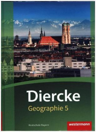 Carte Diercke Geographie 5. Schülerband. Realschulen. Bayern 