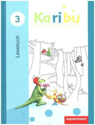 Carte Karibu 3. Lesebuch Ausgabe 2016 