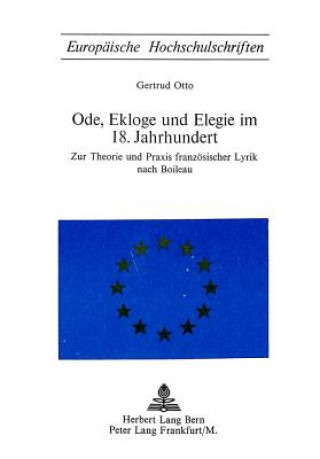 Kniha Ode, Ekloge und Elegie im 18. Jahrhundert Gertrud Otto