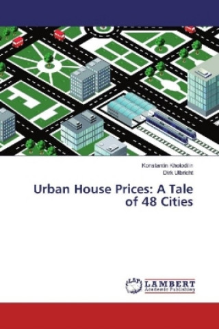 Książka Urban House Prices: A Tale of 48 Cities Konstantin Kholodilin