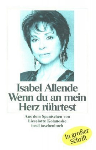 Carte Wenn du an mein Herz rührtest Isabel Allende