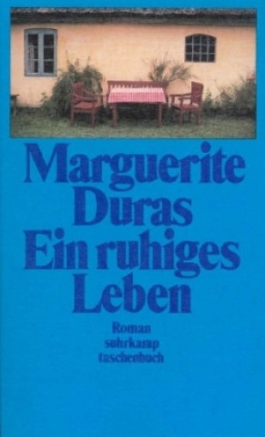 Kniha Ein ruhiges Leben Marguerite Duras