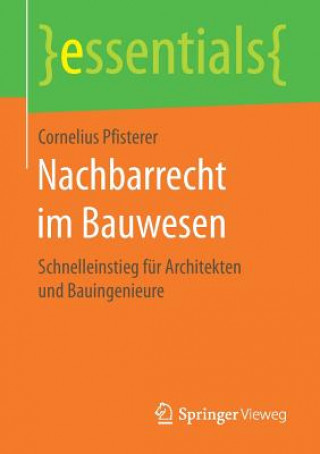 Buch Nachbarrecht Im Bauwesen Cornelius Pfisterer