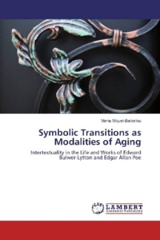 Kniha Symbolic Transitions as Modalities of Aging Marta Miquel-Baldellou