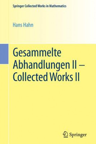 Knjiga Gesammelte Abhandlungen II - Collected Works II Hans Hahn