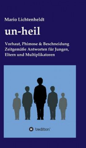 Kniha un-heil Mario Lichtenheldt