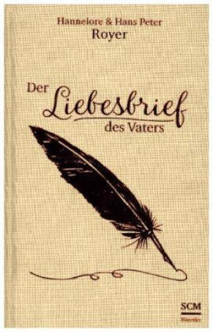 Kniha Der Liebesbrief des Vaters Hans Peter Royer