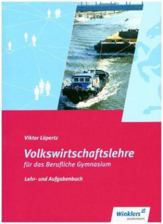 Kniha Volkswirtschaftslehre für das Berufliche Gymnasium Viktor Lüpertz