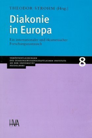 Carte Diakonie im europäischen Einigungsprozeß Theodor Strohm