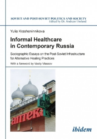 Libro Informal Healthcare in Contemporary Russia Yulia Krasheninnikova