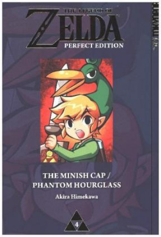 Kniha The Legend of Zelda - Perfect Edition - The Minish Cap / Phantom Hourglass Akira Himekawa