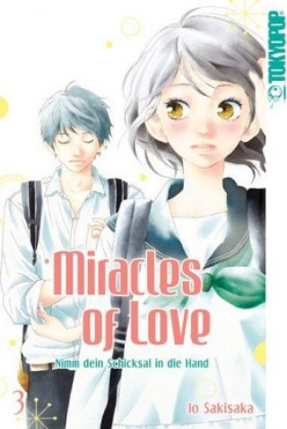 Könyv Miracles of Love - Nimm dein Schicksal in die Hand. Bd.3 Io Sakisaka