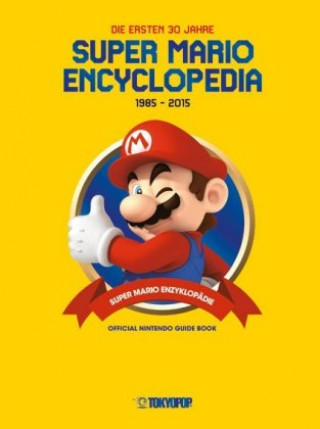 Kniha Super Mario Encyclopedia - 1985-2015 Nintendo