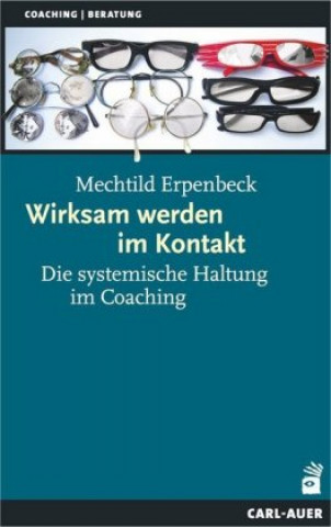 Book Wirksam werden im Kontakt Mechtild Erpenbeck