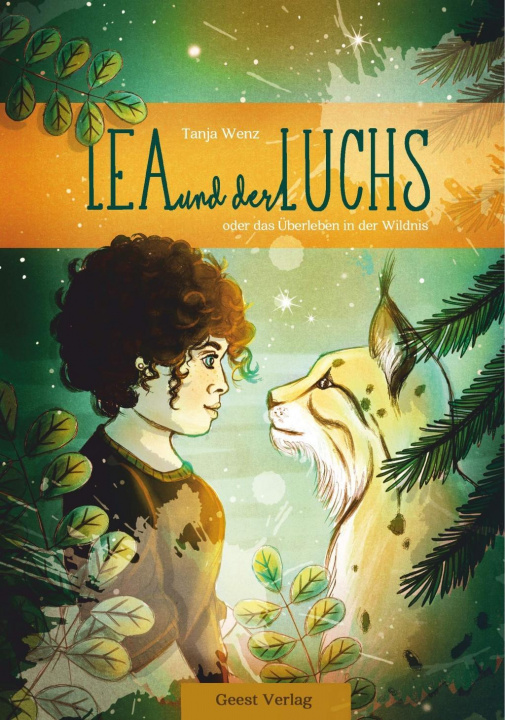 Buch Lea und der Luchs Tanja Wenz