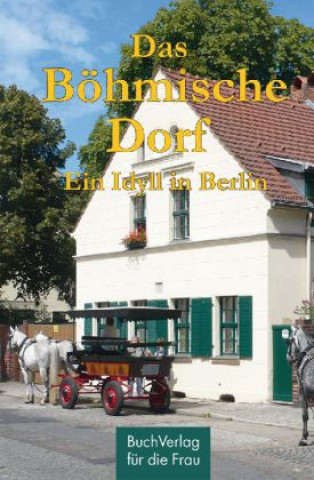 Knjiga Das Böhmische Dorf Brigitta Polinna