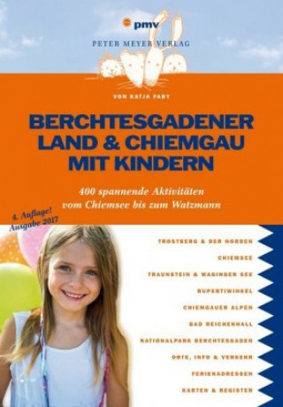 Carte Berchtesgadener Land & Chiemgau mit Kindern Katja Faby