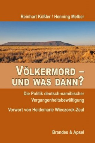Kniha Völkermord - und was dann? Reinhart Kößler