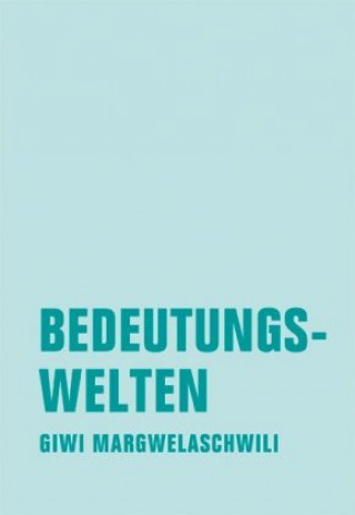 Kniha Bedeutungswelten Giwi Margwelaschwili