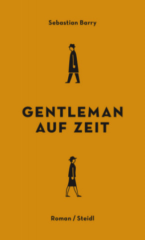 Kniha Gentleman auf Zeit Sebastian Barry