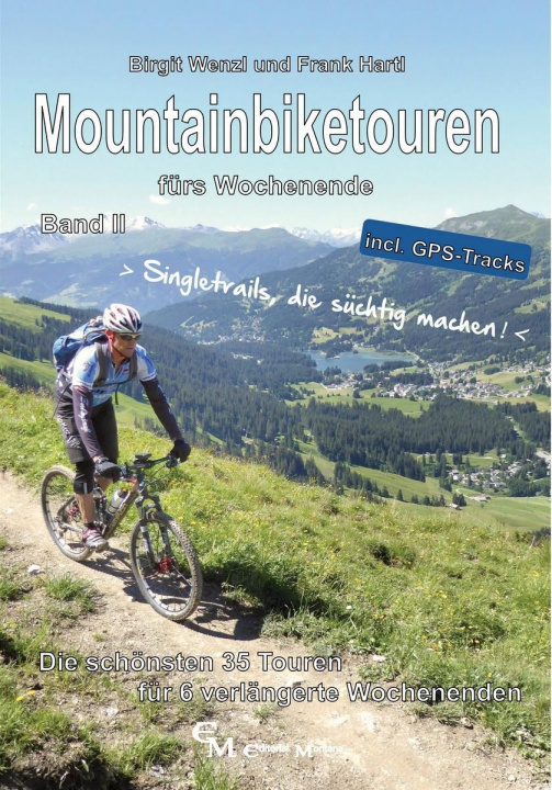 Книга Mountainbiketouren fürs Wochenende Band II Birgit Wenzl