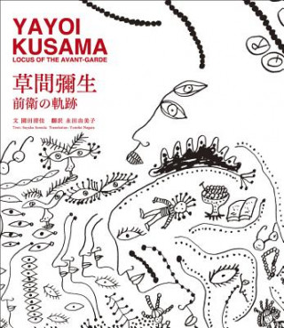 Könyv Yayoi Kusama Locus of the Avant-Garde Sayaka Sonoda
