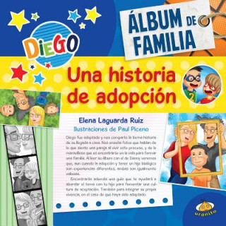 Kniha Una Historia de Adopcion / El Nacimiento de Un Hijo (2 in 1) Elena Laguarda