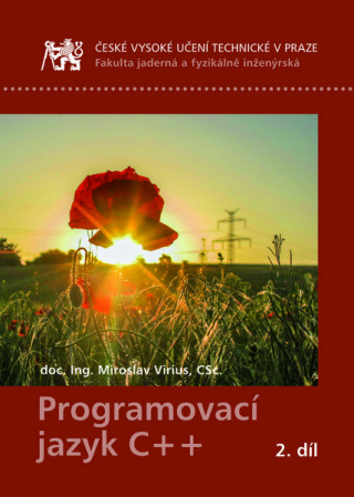 Kniha Programovací jazyk C++ 2. díl Miroslav Virius