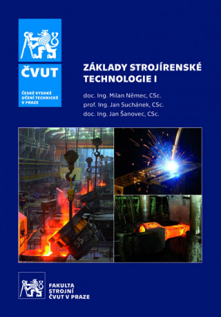 Book Základy strojírenské technologie I Milan Němec