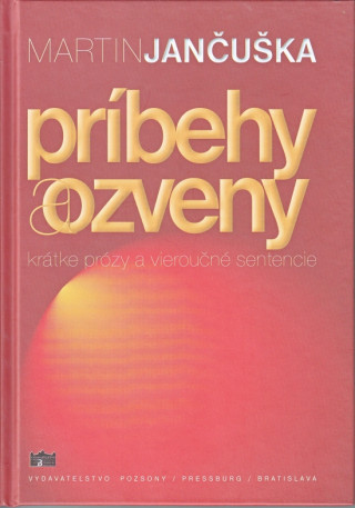 Książka Príbehy a ozveny Martin Jančuška