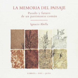 Könyv La memoria del paisaje IGNACIO ABELLA