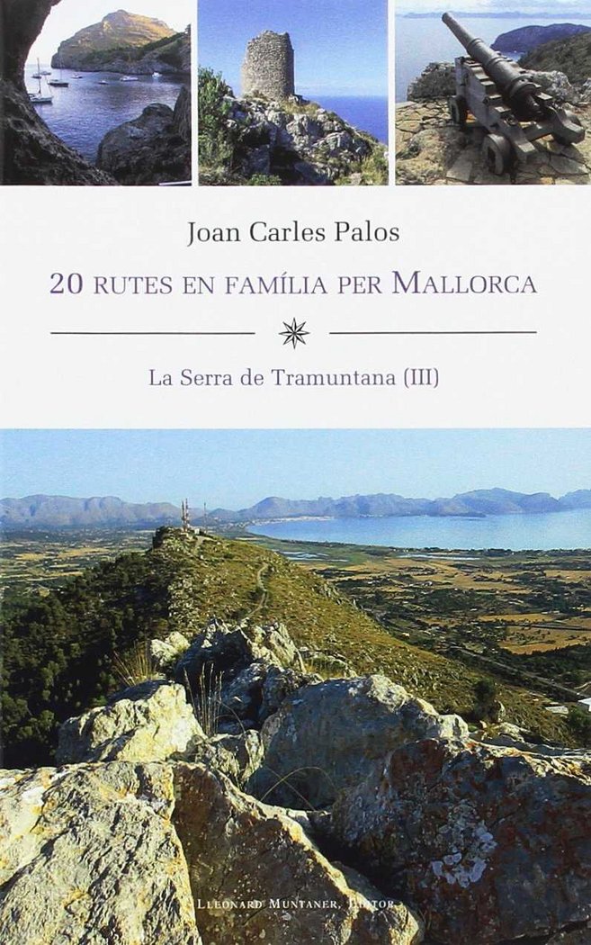 Könyv 20 RUTES EN FAMILIA PER MALLORCA. LA SERRA DE TRAM 