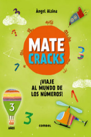 Книга Matecracks ?Viaje Al Mundo de Los Números! 3 A?os Angel Alsina