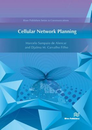 Kniha Cellular Network Planning Marcelo Sampaio De Alencar