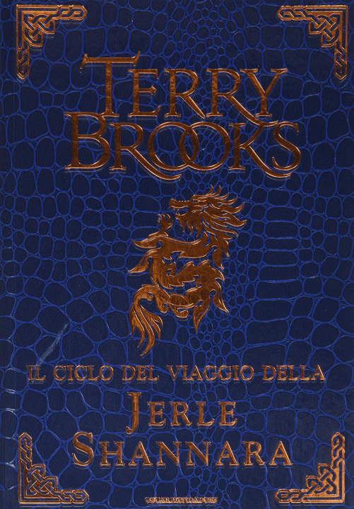 Kniha Il ciclo del viaggio della Jerle Shannara: La strega di Ilse-Il labirinto-L'ultima magia Terry Brooks