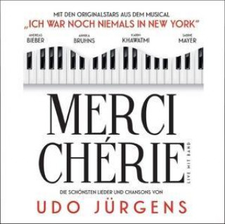 Hanganyagok Merci Cherie - Die schönsten Original Tour Cast