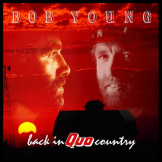 Audio Back In Quo Country (Expanded Edition) Bob Young