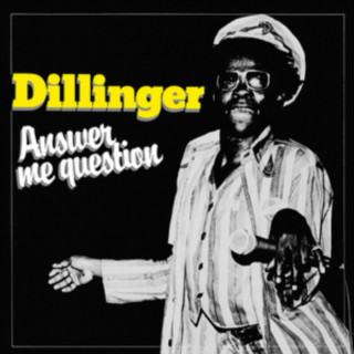 Zvok Answer Me Question Dillinger