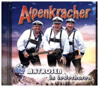 Audio Alpenkracher Matrosen in Lederhosen