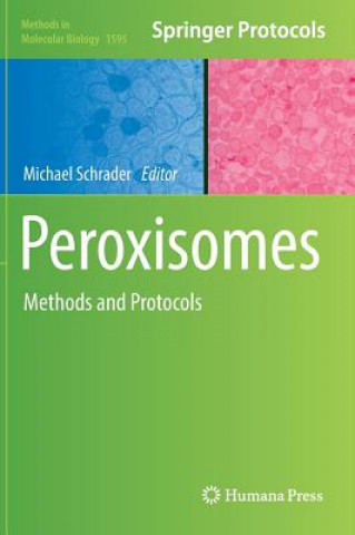 Knjiga Peroxisomes Michael Schrader