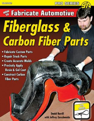 Book How to Fabricate Automotive Fiberglass & Carbon Fiber Parts Dan Burrill