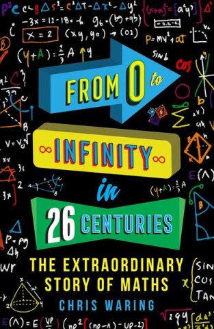 Könyv From 0 to Infinity in 26 Centuries Chris Waring