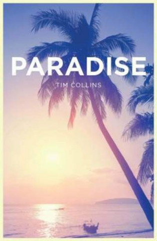 Kniha Paradise Tim Collins