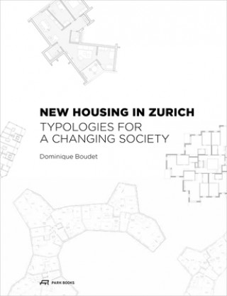Kniha New Housing in Zurich Dominique Boudet
